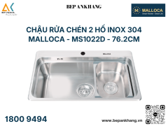 Chậu Rửa Chén 2 Hộc Malloca Inox 304 MS1022D